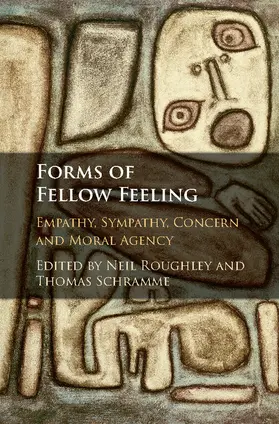 Roughley / Schramme |  Forms of Fellow Feeling | Buch |  Sack Fachmedien