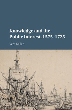 Keller |  Knowledge and the Public Interest, 1575-1725 | Buch |  Sack Fachmedien