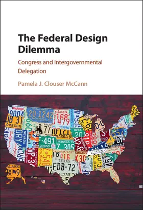 Clouser McCann |  The Federal Design Dilemma | Buch |  Sack Fachmedien