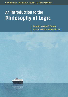 Cohnitz / Estrada-González |  An Introduction to the Philosophy of Logic | Buch |  Sack Fachmedien