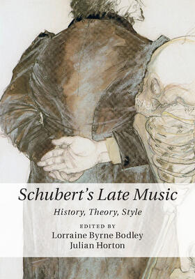 Byrne Bodley / Horton |  Schubert's Late Music | Buch |  Sack Fachmedien