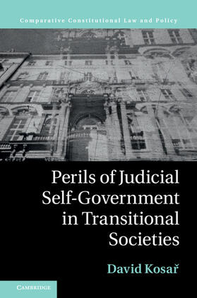 Kosa¿ / Kosar |  Perils of Judicial Self-Government in Transitional Societies | Buch |  Sack Fachmedien