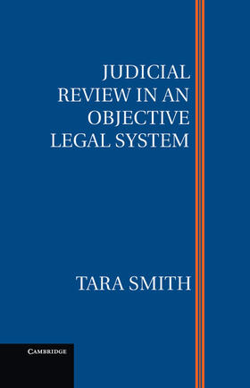 Smith |  Judicial Review in an Objective Legal System | Buch |  Sack Fachmedien