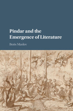 Maslov |  Pindar and Emergence of Literature | Buch |  Sack Fachmedien