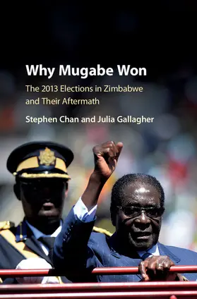 Chan / Gallagher |  Why Mugabe Won | Buch |  Sack Fachmedien