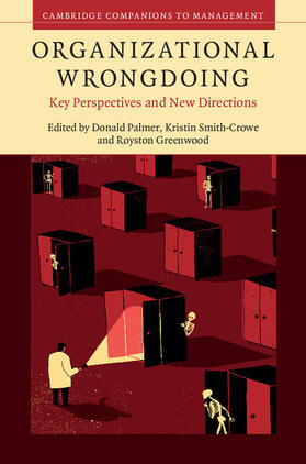 Palmer / Smith-Crowe / Greenwood |  Organizational Wrongdoing | Buch |  Sack Fachmedien