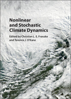 Franzke / O'Kane |  Nonlinear and Stochastic Climate Dynamics | Buch |  Sack Fachmedien