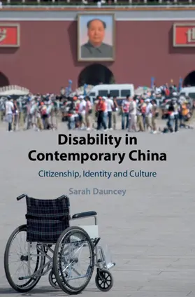 Dauncey |  Disability in Contemporary China | Buch |  Sack Fachmedien