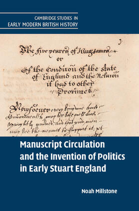 Millstone |  Manuscript Circulation and the Invention of Politics in Early Stuart England | Buch |  Sack Fachmedien