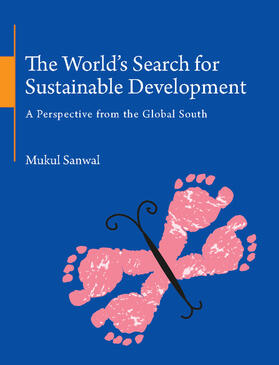 Sanwal |  The World's Search for Sustainable Development | Buch |  Sack Fachmedien