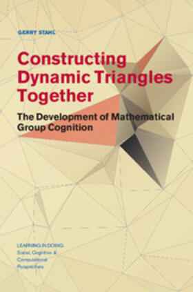 Stahl |  Constructing Dynamic Triangles Together | Buch |  Sack Fachmedien