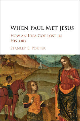 Porter |  When Paul Met Jesus | Buch |  Sack Fachmedien
