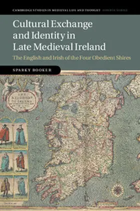 Booker |  Cultural Exchange and Identity in Late Medieval Ireland | Buch |  Sack Fachmedien