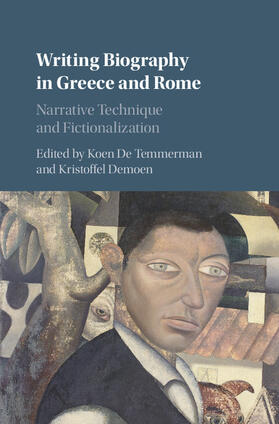 De Temmerman / Demoen |  Writing Biography in Greece and Rome | Buch |  Sack Fachmedien