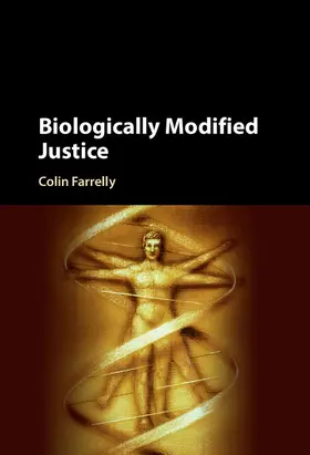 Farrelly |  Biologically Modified Justice | Buch |  Sack Fachmedien