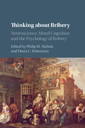 Nichols / Robertson |  Thinking about Bribery | Buch |  Sack Fachmedien