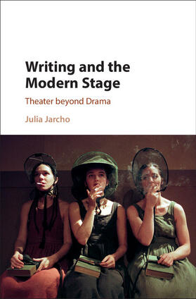 Jarcho |  Writing and the Modern Stage | Buch |  Sack Fachmedien