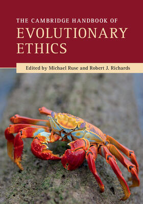 Ruse / Richards |  The Cambridge Handbook of Evolutionary Ethics | Buch |  Sack Fachmedien