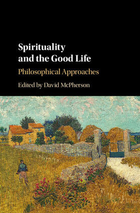 McPherson |  Spirituality and the Good Life | Buch |  Sack Fachmedien