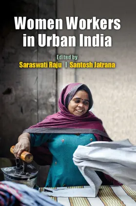 Raju / Jatrana |  Women Workers in Urban India | Buch |  Sack Fachmedien