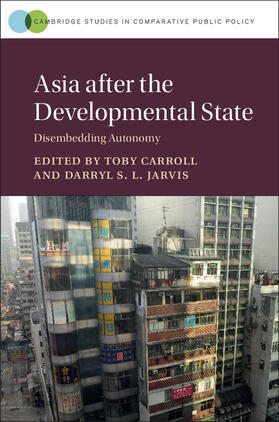 Carroll / Jarvis |  Asia After the Developmental State | Buch |  Sack Fachmedien