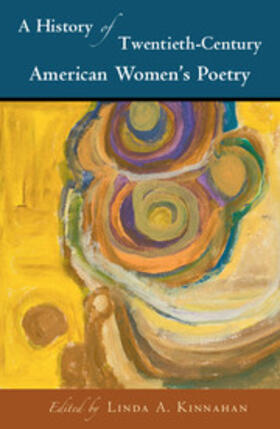 Kinnahan |  A History of Twentieth-Century American Women's Poetry | Buch |  Sack Fachmedien