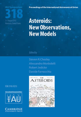 Chesley / Morbidelli / Jedicke |  Asteroids: New Observations, New Models (Iau S318) | Buch |  Sack Fachmedien