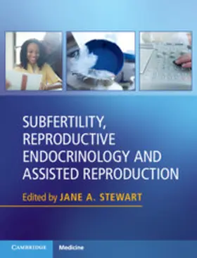 Stewart |  Subfertility, Reproductive Endocrinology and Assisted Reproduction | Buch |  Sack Fachmedien