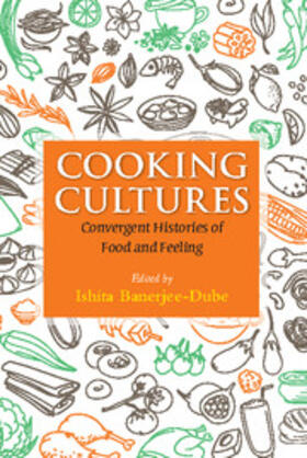 Banerjee-Dube |  Cooking Cultures | Buch |  Sack Fachmedien