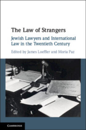Loeffler / Paz |  The Law of Strangers | Buch |  Sack Fachmedien