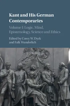 Dyck / Wunderlich |  Kant and His German Contemporaries | Buch |  Sack Fachmedien