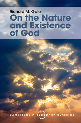 Gale |  On the Nature and Existence of God | Buch |  Sack Fachmedien