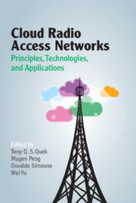 Peng / Quek / Simeone |  Cloud Radio Access Networks | Buch |  Sack Fachmedien