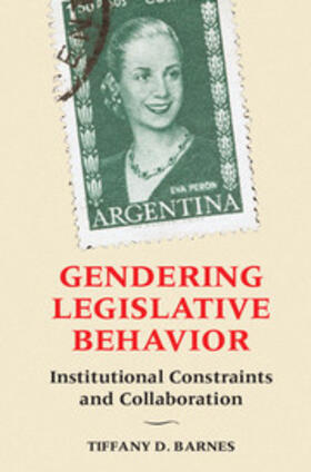 Barnes |  Gendering Legislative Behavior | Buch |  Sack Fachmedien