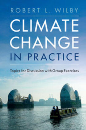 Wilby |  Climate Change in Practice | Buch |  Sack Fachmedien