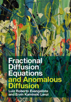 Evangelista / Lenzi |  Fractional Diffusion Equations and Anomalous Diffusion | Buch |  Sack Fachmedien