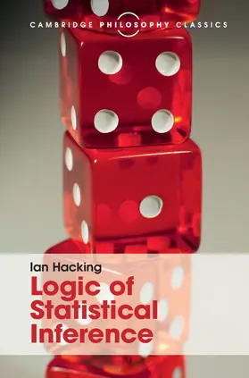 Hacking |  Logic of Statistical Inference | Buch |  Sack Fachmedien