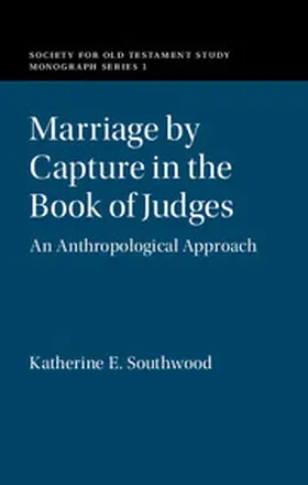 Southwood |  Marriage by Capture in the Book of Judges | Buch |  Sack Fachmedien