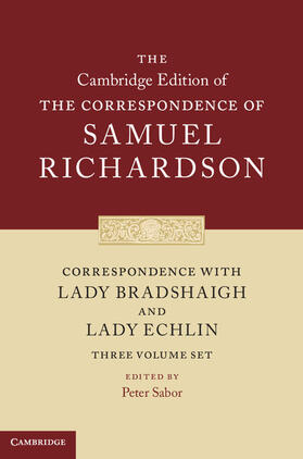 Richardson / Sabor |  Correspondence with Lady Bradshaigh and Lady Echlin 3 Volume Hardback Set (Series Numbers 5-7) | Buch |  Sack Fachmedien