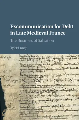 Lange |  Excommunication for Debt in Late Medieval France | Buch |  Sack Fachmedien