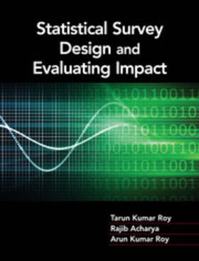 Roy / Acharya |  Statistical Survey Design and Evaluating Impact | Buch |  Sack Fachmedien