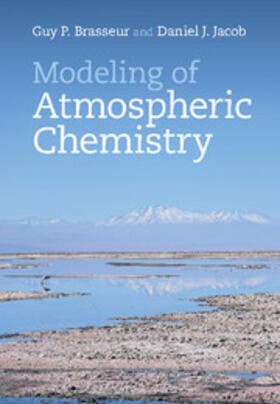 Brasseur / Jacob |  Modeling of Atmospheric Chemistry | Buch |  Sack Fachmedien