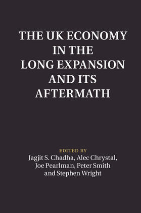 Chadha / Crystal / Pearlman |  The UK Economy in the Long Expansion and its Aftermath | Buch |  Sack Fachmedien