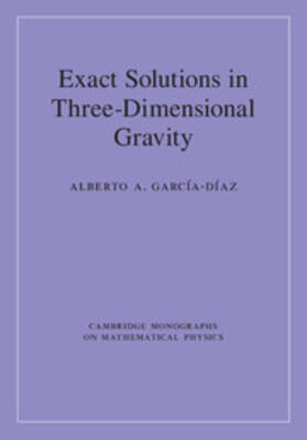 García-Díaz |  Exact Solutions in Three-Dimensional Gravity | Buch |  Sack Fachmedien