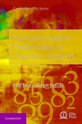 Franz / Skalski |  Noncommutative Mathematics for Quantum Systems | Buch |  Sack Fachmedien