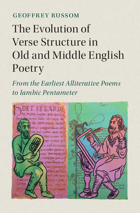 Russom |  The Evolution of Verse Structure in Old and Middle English Poetry | Buch |  Sack Fachmedien