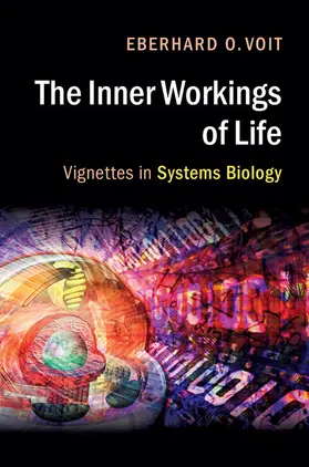 Voit |  The Inner Workings of Life | Buch |  Sack Fachmedien