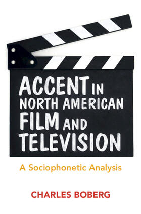 Boberg |  Accent in North American Film and Television | Buch |  Sack Fachmedien