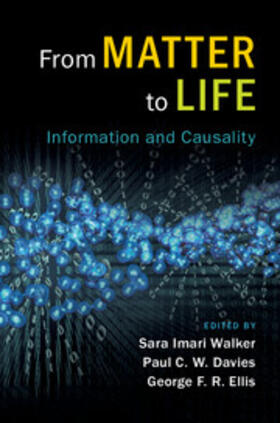 Walker / Davies / Ellis |  From Matter to Life | Buch |  Sack Fachmedien