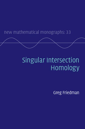 Friedman |  Singular Intersection Homology | Buch |  Sack Fachmedien